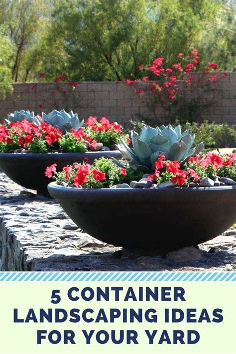 Container Landscaping For A More Unique Look Container