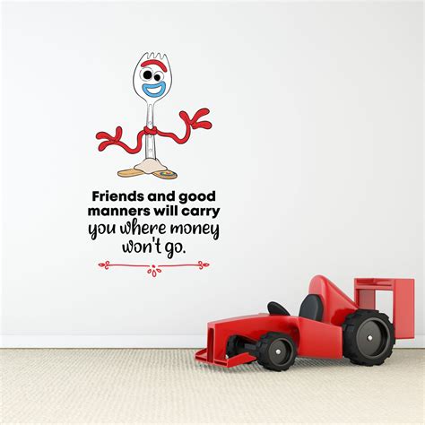 Friends Forky Spork Toy Story Quote Cartoon Quotes Decors Wall Sticker