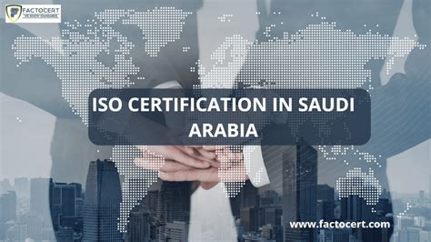 why is iso certification in saudi arabia crucial for firms no 1 best iso certification in