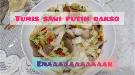 Resep tumis sawi putih telur orak arik bahan : Resep Sayur Sawi Putih Bakso / Resep Sayur Sawi Tahu Bakso ...