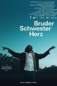 Bruder Schwester Herz (2019) Film-information und Trailer | KinoCheck