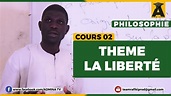 PHILOSOPHIE TERMINALE - COURS 02 - LA LIBERTE - YouTube