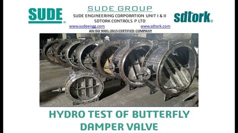 Hydro Test Of Butterfly Damper Valve Automated Butterfly Valve