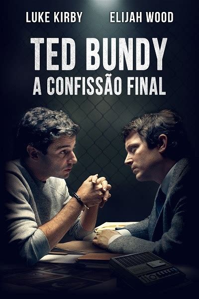 Ted Bundy A Confiss O Final Cr Tica Filme Apostila De Cinema