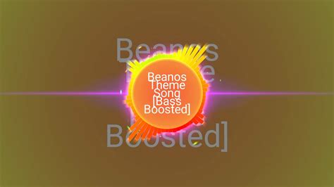 B E A N O S S O N G L Y R I C S M E M E Zonealarm Results - beanos roblox id bass boosted