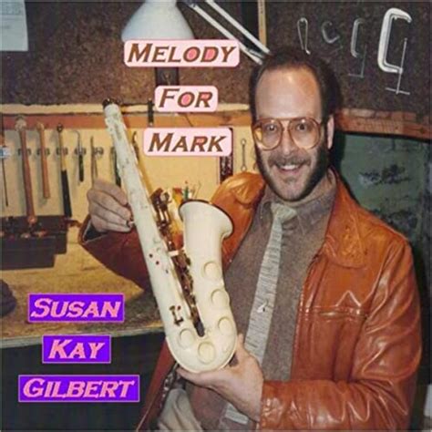 Melody For Mark De Susan Kay Gilbert En Amazon Music Amazones
