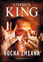 Nocna zmiana - Stephen King - książka, recenzja, streszczenie