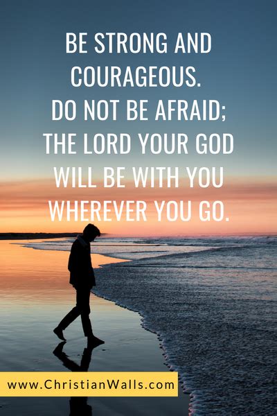 23 Bible Verses And Christian Quotes About Courage And Strength