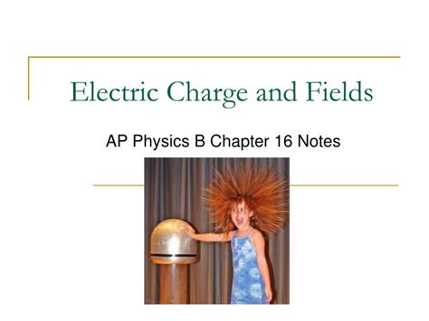 Ppt Electric Charge And Fields Powerpoint Presentation Free Download