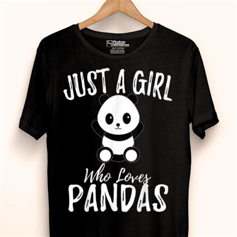 Just A Girl Who Loves Pandas Shirt Hoodie Sweater Longsleeve T Shirt