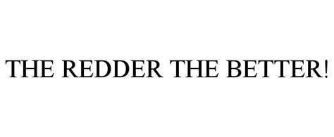 The Redder The Better Six Ls Packing Company Inc Trademark