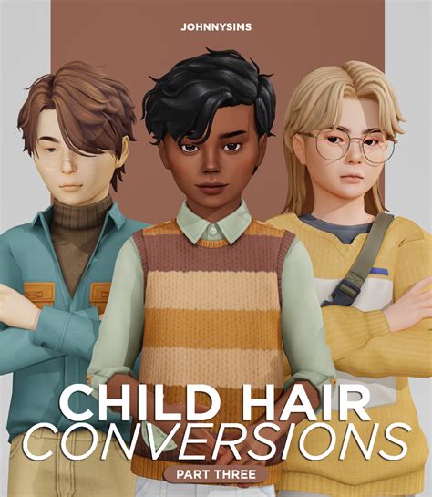 Johnnysims Child Hair Conversions Pt3 Info Base Game