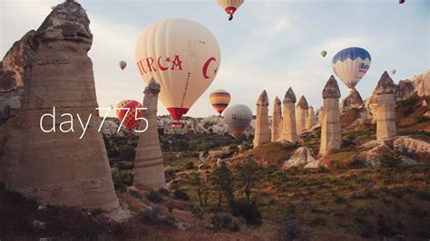 Day775 Cappadocia Balloon Rides Timelapse Turkey Youtube