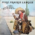 Pure Prairie League - Two Lane Highway (Vinyl, LP, Album) | Discogs