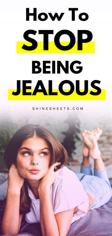 How To Stop Being Jealous Shinesheets In 2020 Overcoming Jealousy