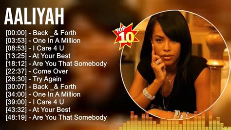 Aaliyah Greatest Hits Full Album ️ Full Album ️ Top 10 Hits Of All Time