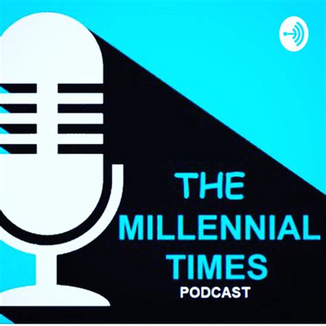 The Millennial Times Podcast On Spotify