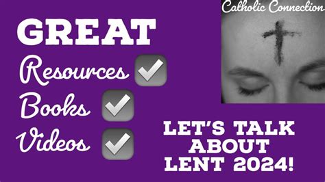 Lets Talk About Lent 2024 Youtube