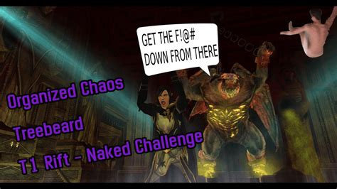 Lotro Treebeard Organized Chaos T Rift Naked Challenge Dps Warden Pov Youtube