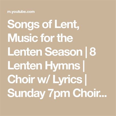 Songs Of Lent Music For The Lenten Season 8 Lenten Hymns Choir W