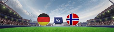 Das match galt als vorentscheidung. Wett Tipp: Deutschland - Norwegen am 04.09.2017