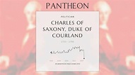 Charles of Saxony, Duke of Courland Biography - German prince (1733 ...