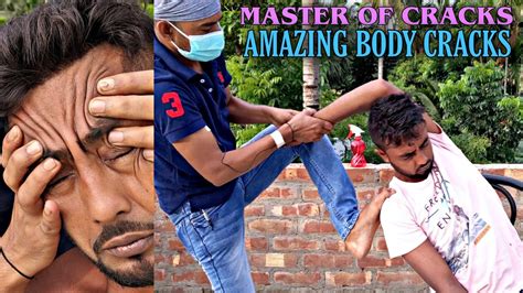 epic body cracking by the master of cracks intense head massage neck cracking asmr youtube