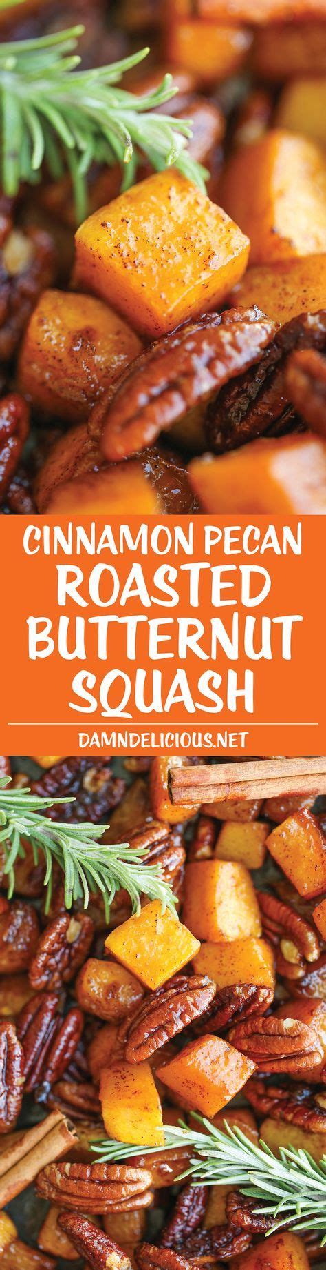 Cinnamon Pecan Roasted Butternut Squash Recipe Recipes Vegetable