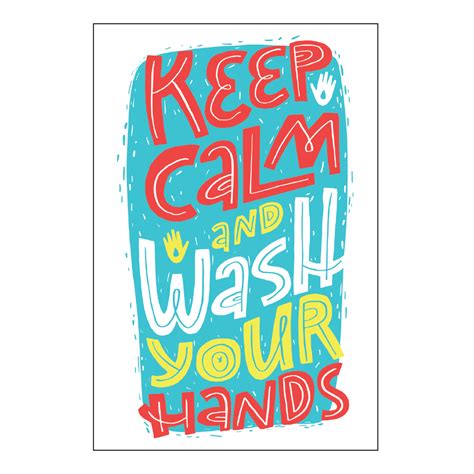 Keep Calm Wash Your Hands Poster Deadline Signs