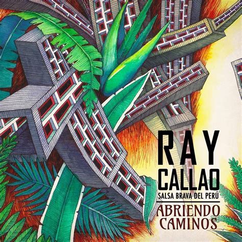 El Salsero ReseÑa Abriendo Caminos De Ray Callao