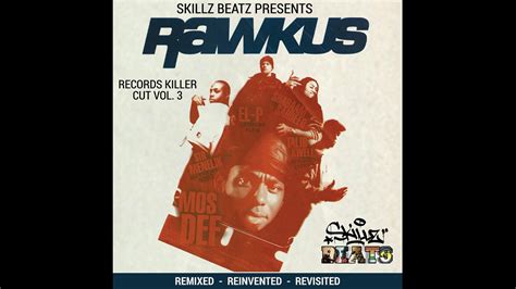 Rawkus And Skillz Beats Rawkus Records Killer Cuts Vol3 Cd1 Youtube