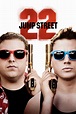 22 Jump Street (2014) - Posters — The Movie Database (TMDB)