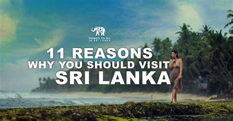 10 Reasons Why Sri Lanka Topped Lonely Planets Best In Travel 2019
