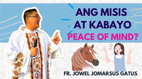 Funny Homily Ang Misis At Kabayo Para Sa Mga Naghahanap Ng Peace