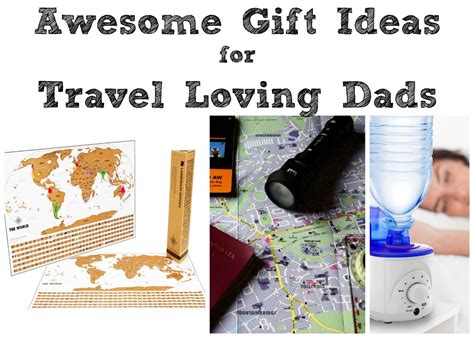 Check spelling or type a new query. Best Travel Gifts for Dad | This Crazy Adventure Called Life