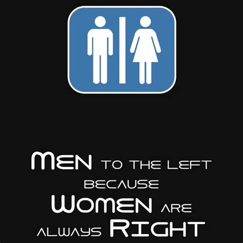 Men To The Left Because Women Are Always Right Womens