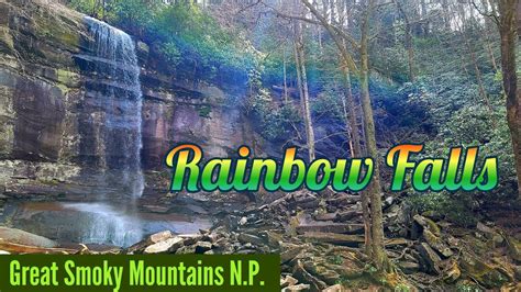 The Spectacular Rainbow Falls Trail At Great Smoky Mountains National
