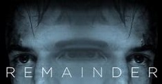 Remainder (2015) Online - Película Completa en Español / Castellano ...