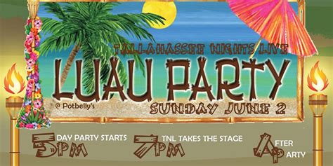 Tallahassee Nights Live The Livest Luau Party Ever Tallahassee And Panama City Fl Jun 2