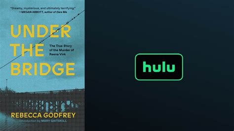 Hulu Orders Limited Series Based On Under The Bridge Novel