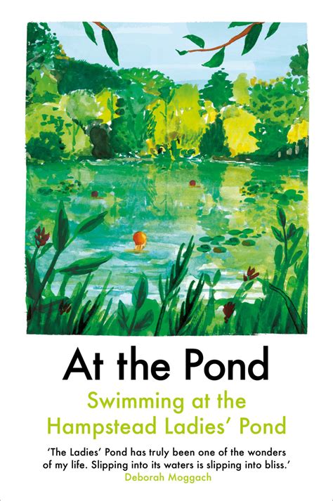 At The Pond By Various 9781911547396 Buy Now At Daunt Books