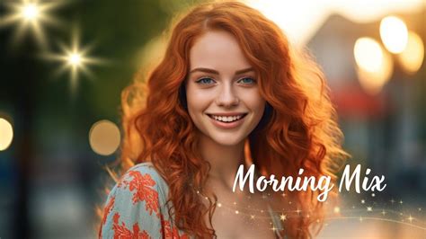 chill vibes music 🍀 songs that makes you feel positive when you listen to it ~ morning songs