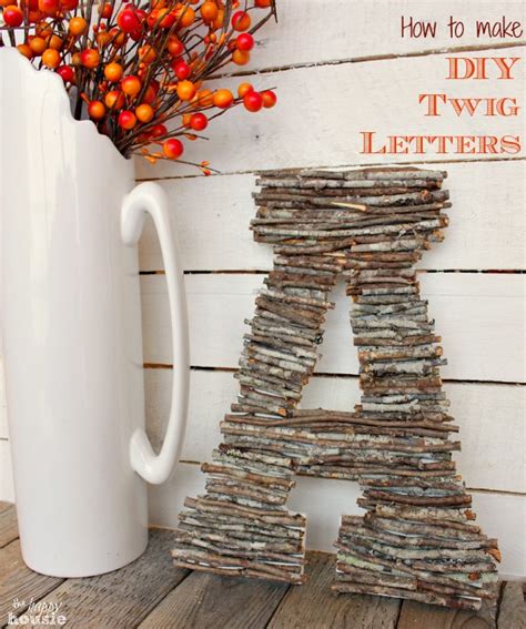 Of course, you could hire a professional to pitch in with some of the work, but if you're looking for a break from all those zoom meetings, why not do it yourself? How to Make DIY Twig Letters {& the One Item Challenge} - The Happy Housie