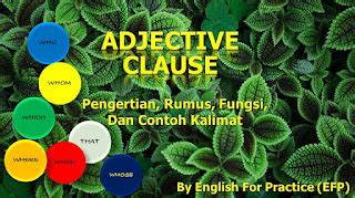 Adjective Clause Pengertian Rumus Fungsi Dan Contoh Kalimat
