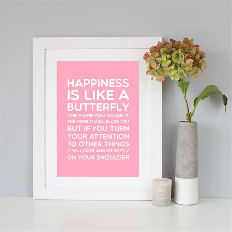 Happiness Is Like A Butterfly Inspirational Quote By