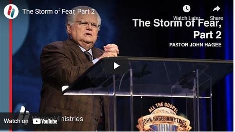 Pastor John Hagee Sermon The Storm Of Fear Naijapage