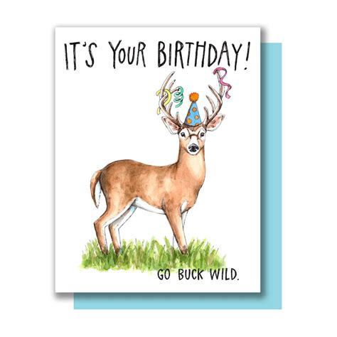It S Your Birthday Go Buck Wild Happy Birthday Deer Card Etsy