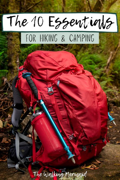 The Ten Essentials For Hiking And Camping Hiking Day Pack Day Hike