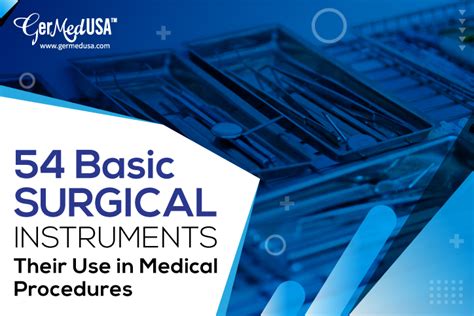 54 Basic Surgical Instruments And Their Use In Medical Procedures