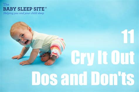 Cry It Out Method 11 Dos And Donts Sleep Training The Baby Sleep Site